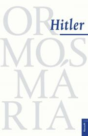 História - ostatné Hitler - Mária Ormos