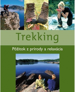 Šport - ostatné Trekking - Kolektív autorov