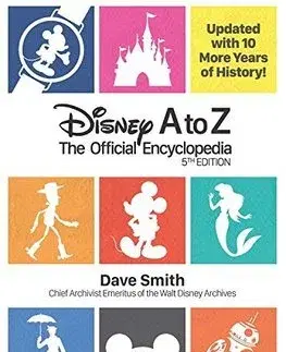 Film - encyklopédie, ročenky Disney A to Z The Official Encyclopedia - Dave Smith