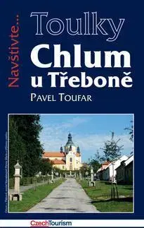 Slovensko a Česká republika Chlum u Třeboně a české Vitorazsko - Pavel Toufar