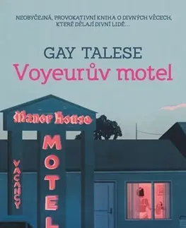Skutočné príbehy Voyeurův motel - Gay Talese