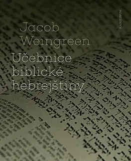 Pre vysoké školy Učebnice biblické hebrejštiny - Jacob Weingreen