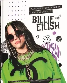 Umenie Billie Eilish - Základný sprievodca pre fanúšikov - Malcolm Croft