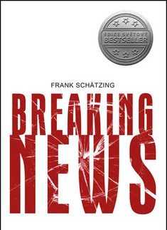 Detektívky, trilery, horory Breaking News - Frank Schätzing