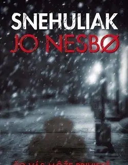 Detektívky, trilery, horory Snehuliak - Jo Nesbo