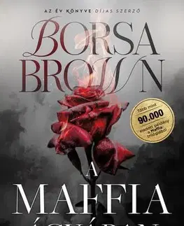 Erotická beletria A maffia ágyában (bővített újrakiadás) - Borsa Brown