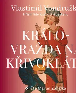 Historické romány Tympanum Královražda na Křivoklátě - audiokniha