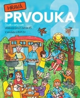 Učebnice pre ZŠ - ostatné Hravá prvouka 2 - Učebnice pro 2. ročník ZŠ