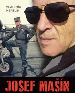 História Josef Mašín - Cesta, která nikdy neskončila - Vladimír Mertlík
