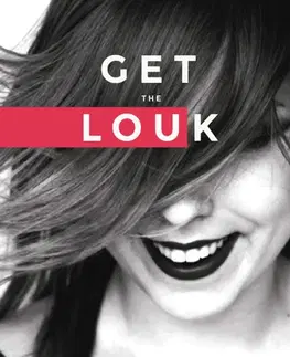Krása, móda, kozmetika Get the Louk: je to na tobě - Lucie