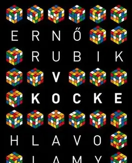 Biografie - Životopisy V kocke - Ernő Rubik