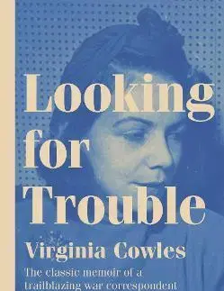 Osobnosti Looking for Trouble - Christina Lamb,Virginia Cowles