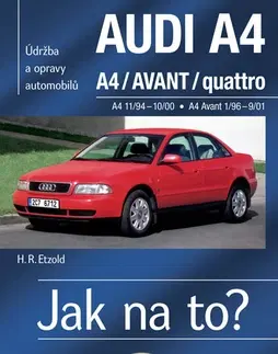 Auto, moto AUDI A4 AVANT 11 94 9 01 Jak na to? č. 96 - Hans-Rüdiger Etzold