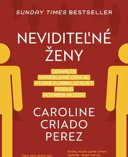 Sociológia, etnológia Neviditeľné ženy - Caroline Criado Perez