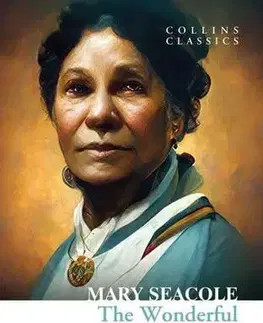 Osobnosti The Wonderful Adventures Of Mrs Seacole In Many Lands - Mary Seacole