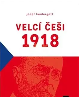 Biografie - ostatné Velcí Češi 1918 - Josef Landergott