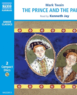 Svetová beletria Naxos Audiobooks The Prince and the Pauper (EN)