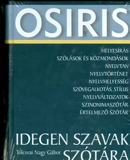 Jazykové učebnice, slovníky Idegen szavak szótára - Tolcsvai Nagy Gábor