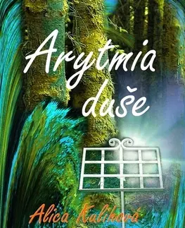 Poézia Arytmia duše - Alica Kulihová
