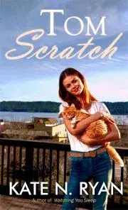 Romantická beletria Tom Scratch - Ryan Kate N.