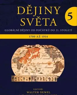 Svetové dejiny, dejiny štátov Dějiny světa 5 - Walter Demel,Hans-Ulrich Thamer