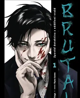 Komiksy Brutal: Zpověď detektiva z oddělení vražd - Kei Koga,Ryou Izawa