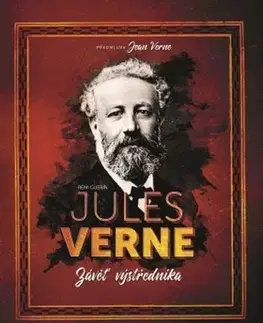 Biografie - ostatné Jules Verne: Závěť výstředníka - Rémi Guerin,Jules Verne