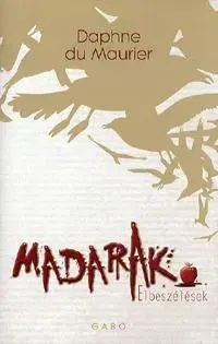 Novely, poviedky, antológie Madarak - Daphne du Maurier