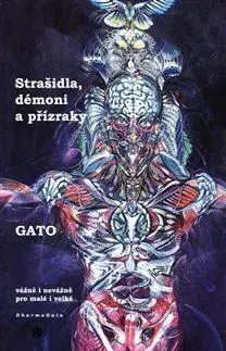 Mágia a okultizmus Strašidla, démoni a přízraky, vážně i nevážně, pro malé i velké - Gato