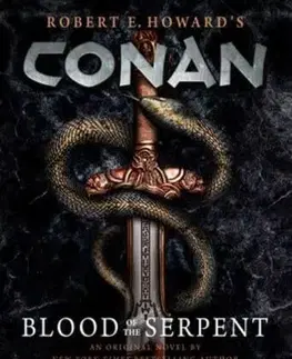 Sci-fi a fantasy Conan - Blood of the Serpent - Stephen M. Stirling