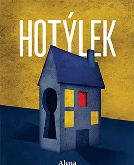 Česká beletria Hotýlek - Alena Mornštajnová