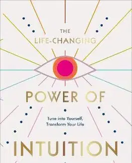 Duchovný rozvoj The Life-Changing Power of Intuition - Emma Lucy Knowlesová
