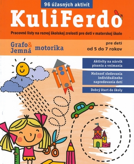 Pre predškolákov Kuliferdo - jemná motorika a grafomotorika - Kolektív autorov