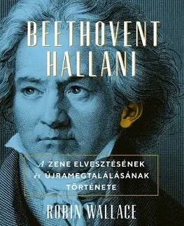 Umenie - ostatné Beethovent hallani - Robin Wallace,Judit Rácz