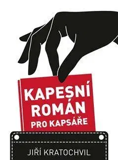 Česká beletria Kapesní román pro kapsáře - Jiří Kratochvil