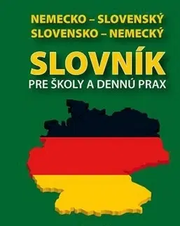 Slovníky Nemecko-slovenský slovensko-nemecký slovník pre školy a dennú prax - Emil Rusznák