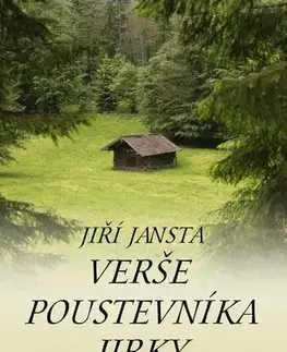 Poézia Verše poustevníka Jirky - Jiří Jansta
