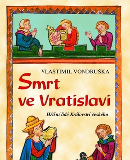 Historické romány Smrt ve Vratislavi - Vlastimil Vondruška