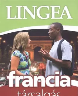 Učebnice a príručky Lingea francia társalgás - Velünk nem lesz elveszett