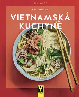 Ázijská Vietnamská kuchyně - Nico Stanitzok