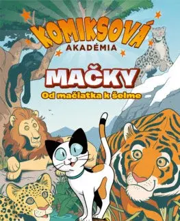 Príroda Komiksová akadémia: Mačky - Andy Hirsch