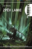 Sci-fi a fantasy Zpěv lamie - Jan Hlávka