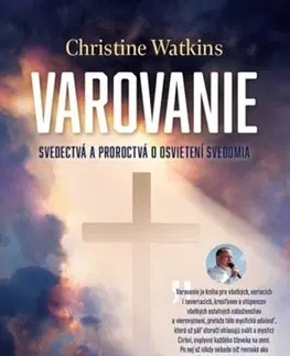Kresťanstvo Varovanie - Christine Watkins