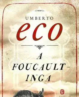 Svetová beletria A Foucault-inga - Umberto Eco