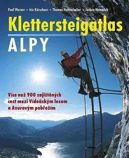 Turistika, skaly Klettersteigatlas Alpy 5.vydanie FB - Iris Kürschner,Paul Werner
