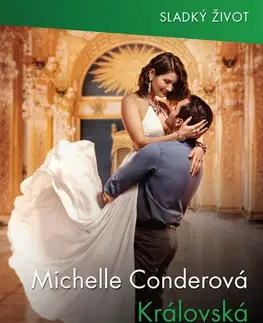Romantická beletria Královská svatební smlouva - Michelle Conder