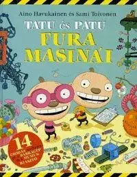 Rozprávky Tatu és Patu fura masinái - Kolektív autorov