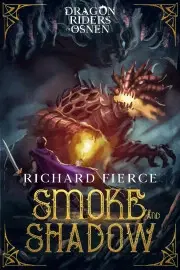Sci-fi a fantasy Smoke and Shadow - Fierce Richard