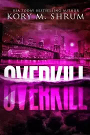 Sci-fi a fantasy Overkill: A Lou Thorne Thriller - Shrum Kory M.