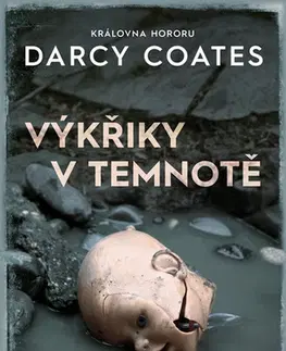 Detektívky, trilery, horory Výkřiky v temnotě - Darcy Coates
